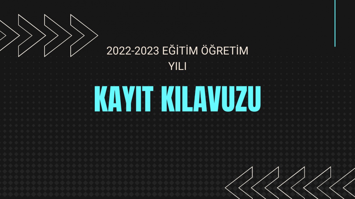 2022-2023 ÖĞRENCİ KAYIT KILAVUZU...